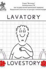 Watch Lavatory Lovestory 1channel