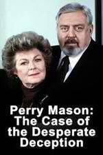 Watch Perry Mason: The Case of the Desperate Deception 1channel