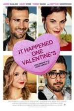 Watch It Happened One Valentine\'s 1channel
