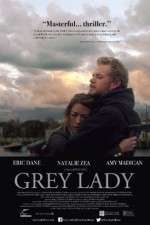 Watch Grey Lady 1channel