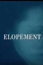 Watch Elopement 1channel