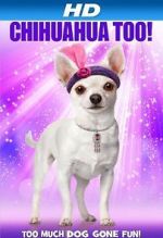 Watch Chihuahua Too! 1channel