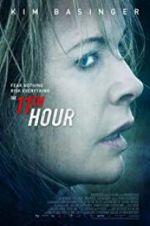 Watch The 11th Hour 1channel