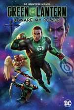 Watch Green Lantern: Beware My Power 1channel