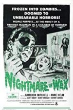Watch Nightmare in Wax 1channel