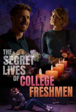 Watch The Secret Lives of College Freshmen 1channel