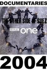 Watch The Other Side of Suez 1channel