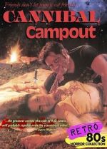 Watch Cannibal Campout 1channel