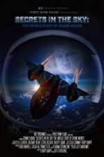 Watch Secrets in the Sky: The Untold Story of Skunk Works 1channel