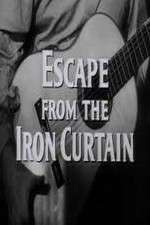 Watch Escape from the Iron Curtain 1channel
