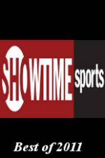 Watch Showtime Sports Best of 2011 1channel