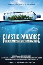 Watch Plastic Paradise: The Great Pacific Garbage Patch 1channel