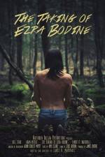 Watch The Taking of Ezra Bodine 1channel