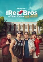 Watch The Real Bros of Simi Valley: The Movie 1channel