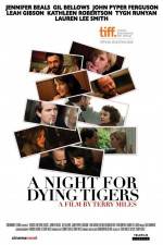 Watch A Night for Dying Tigers 1channel