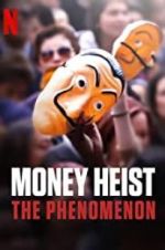 Watch Money Heist: The Phenomenon 1channel