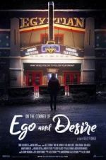 Watch On the Corner of Ego and Desire 1channel