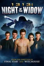 Watch 1313 Night of the Widow 1channel