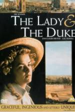 Watch The Lady and the Duke 1channel