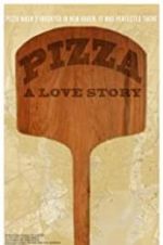Watch Pizza: A Love Story 1channel