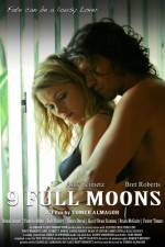 Watch 9 Full Moons 1channel