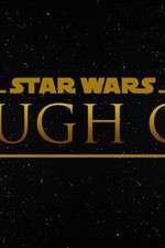 Watch Star Wars Rough Cut Fan Film 1channel