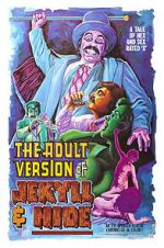 Watch The Adult Version of Jekyll & Hide 1channel