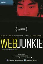 Watch Web Junkie 1channel