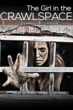 Watch The Girl in the Crawlspace 1channel
