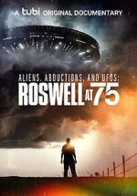 Watch Aliens, Abductions & UFOs: Roswell at 75 1channel