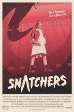 Watch Snatchers 1channel