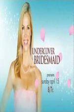 Watch Undercover Bridesmaid 1channel