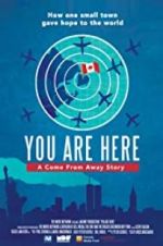 Watch You Are Here: A Come From Away Story 1channel