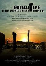 Watch Gobeklitepe: The World\'s First Temple 1channel