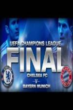 Watch UEFA Champions Final Bayern Munich Vs Chelsea 1channel