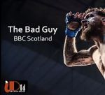 Watch The Bad Guy (TV Short 2019) 1channel