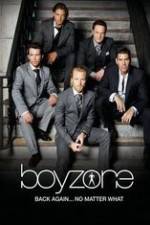 Watch Boyzone at 20: No Matter What 1channel