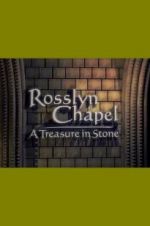 Watch Rosslyn Chapel: A Treasure in Stone 1channel