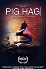 Watch Pig Hag 1channel