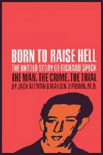 Watch Richard Speck Born to Raise Hell 1channel
