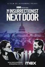 Watch The Insurrectionist Next Door 1channel