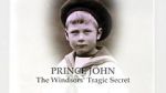Watch Prince John: The Windsors\' Tragic Secret 1channel