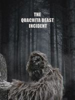 Watch The Quachita Beast incident 1channel