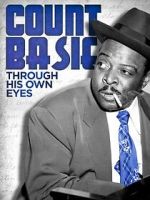 Watch Count Basie: Through His Own Eyes 1channel