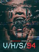 Watch V/H/S/94 1channel