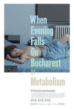 Watch When Evening Falls on Bucharest or Metabolism 1channel