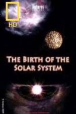 Watch National Geographic Birth of The Solar System 1channel