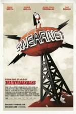Watch Swearnet: The Movie 1channel