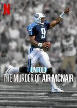 Watch Untold: The Murder of Air McNair 1channel