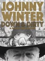 Watch Johnny Winter: Down & Dirty 1channel